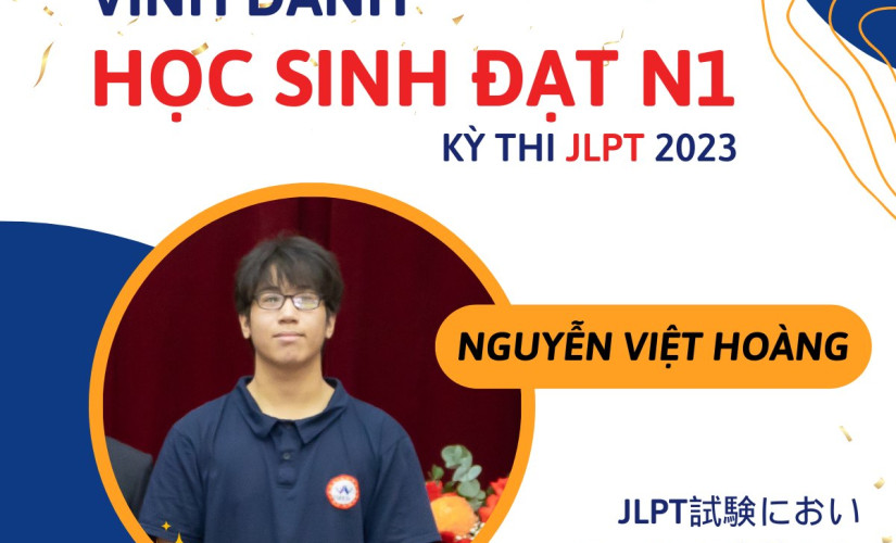 4 HỌC SINH XUẤT SẮC ĐẠT N1 TRONG KỲ THI NĂNG LỰC TIẾNG NHẬT JLPT