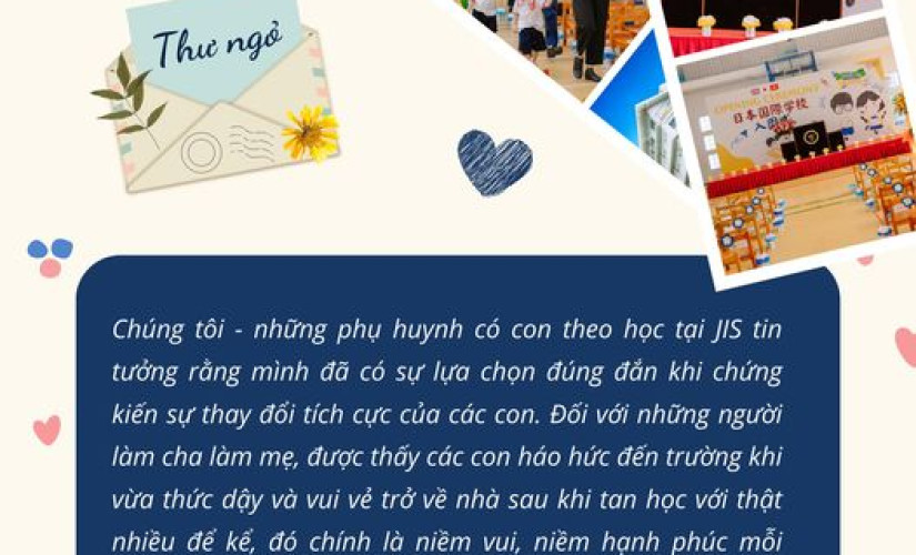 CHÚNG TÔI - NHỮNG PHỤ HUYNH CÓ CON THEO HỌC TẠI JIS TIN TƯỞNG RẰNG MÌNH ĐÃ CÓ SỰ LỰA CHỌN ĐÚNG ĐẮN KHI CHỨNG KIẾN SỰ THAY ĐỔI TÍCH CỰC CỦA CÁC CON