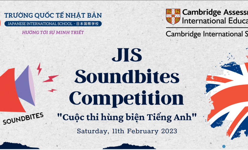 Mời Quý Phụ huynh tham dự "Cuộc thi hùng biện Tiếng Anh - JIS Soundbites Competition"