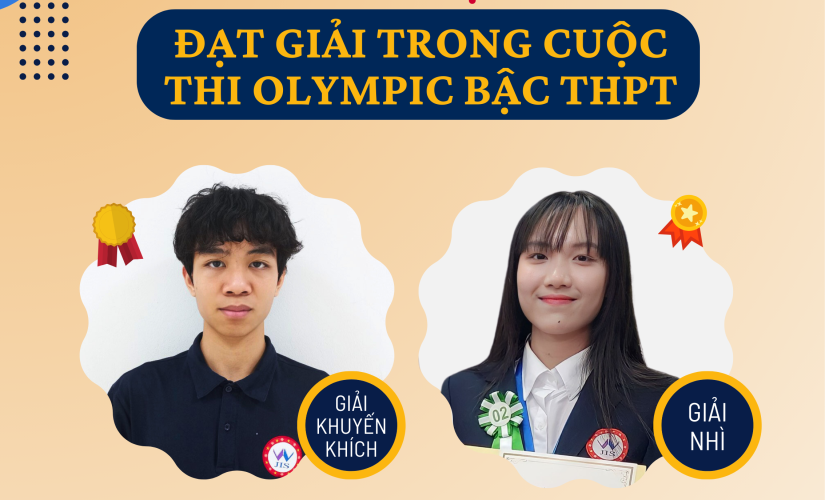CHÚC MỪNG HỌC TRÒ JIS GIÀNH GIẢI CAO TRONG CUỘC THI OLYMPIC BẬC THPT CỦA ĐH QUỐC GIA HÀ NỘI 